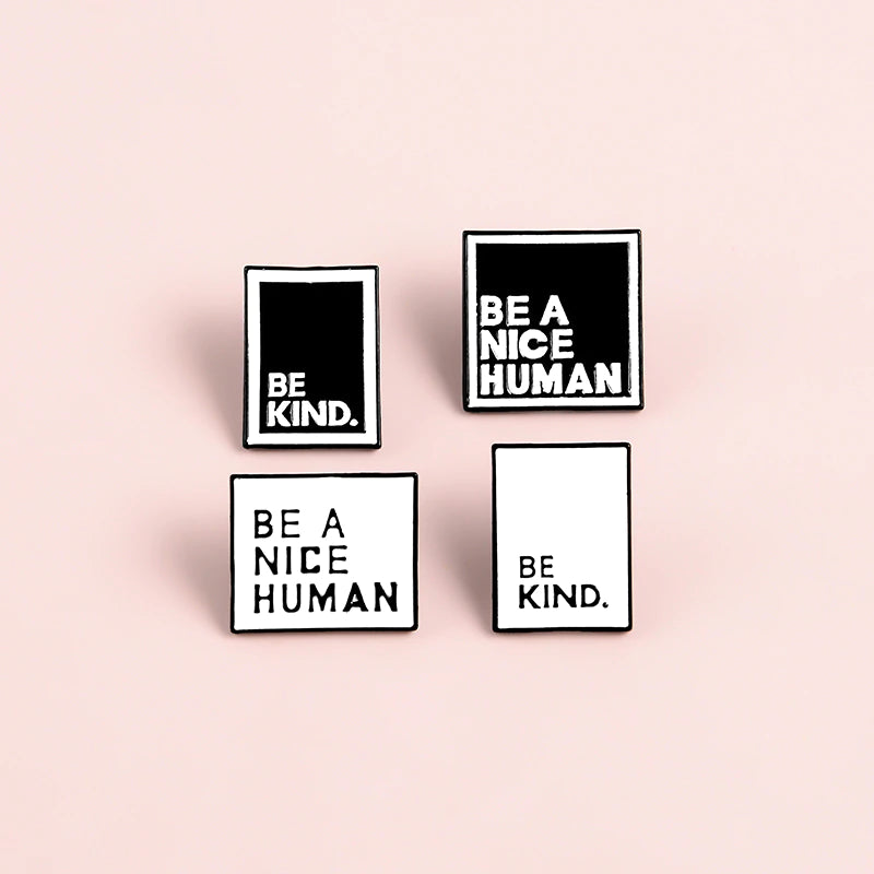 Be KIND. - Enamel Pin Badge