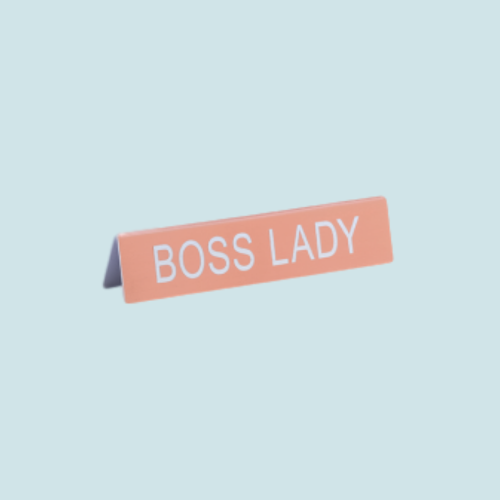 Desk Sign - Boss Lady (Pink)