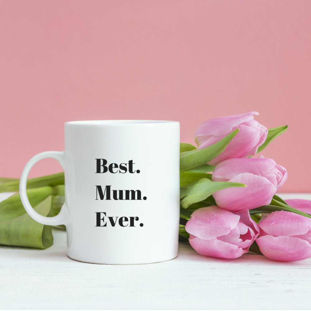 Mug - Best. Mum. Ever.
